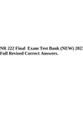 NR 222 Final Exam Test Bank (NEW) 2023 Full Revised Correct Answers.