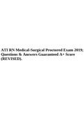 ATI RN Medical-Surgical Proctored Exam 2019; Questions & Answers Guaranteed A+ Score (REVISED).