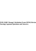 Dosage Calculation Exam &lpar;NEW&rpar; Revised Nursing Capstone Questions and Answers&period;
