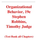 Organizational Behavior, 19e Stephen Robbins, Timothy Judge (Solutions Manual with Test bank)
