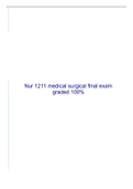 Nur 1211 medical surgical final exam graded 100&percnt;
