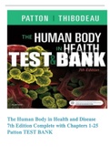 The Human Body in Health and Disease  7th Edition Complete with Chapters 1-25 Patton TEST BANK