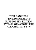 TEST BANK FOR FUNDAMENTALS OF NURSING 9TH EDITION BY TAYLOR – COMPLETE ALL CHAPTERS 1-46