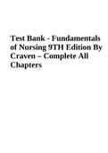 Test Bank - Fundamentals of Nursing 9TH Edition By Craven – Complete All Chapters