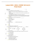 2023 - 2024 CHEM 120 Unit 8 Final Exam |TEST BANK| Questions and Answers Included | Passed