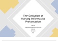 NUR 514 Topic 5 Assignment; The Evolution of Nursing Informatics Presentation