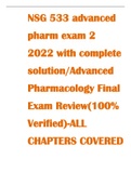 NSG 533 advanced pharm exam 2 2022 with complete solution/Advanced Pharmacology Final Exam Review(100% Verified)