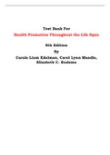 Test Bank For Health Promotion Throughout the Life Span   8th Edition By Carole Lium Edelman, Carol Lynn Mandle, Elizabeth C. Kudzma