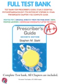 Test Bank For Prescriber's Guide&colon; Stahl's Essential Psychopharmacology 7th Edition By Stephen M&period; Stahl 9781108926010 Chapter 1-152 Complete Guide &period;