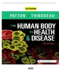 COMPLETE - Elaborated Test Bank for The Human Body in Health & Disease Ed.7 by Kevin T. Patton & Gary A. Thibodeau ALL Chapters included and Updated for 2023