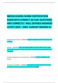 NBCSN-SCHOOL NURSE CERTIFICATION EXAM WITH CORRECT ACTUAL QUESTIONS AND CORRECTLY  WELL DEFINED ANSWERS LATEST 2024 &ndash; 2025  ALREADY GRADED A&plus; 