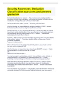 Security Awareness&colon; Derivative Classification questions and answers graded A&plus;
