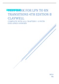 TEST BANK FOR LPN TO RN  TRANSITIONS 4TH EDITION B  CLAYWELL COMPLETE WITH ALL CHAPTERS 1-18 WITH  EXPLAINED ANSWERS