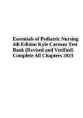 Essentials of Pediatric Nursing 4th Edition Kyle Carman Test Bank (Revised and Verified) Complete All Chapters 2023