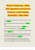 Stryker Endoscopy - Sales 300 &vert; Questions and Correct Answers &vert; Latest Update 2024&sol;2025 &vert; 100&percnt; PASS