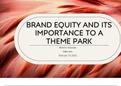 Brand Equity and Its Importance to A theme Park
