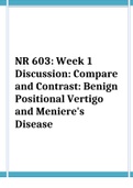 NR 603: Week 1 Discussion: Compare and Contrast: Benign Positional Vertigo and Meniere's Disease