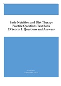 Basic Nutrition and Diet Therapy Practice Questions Test Bank 23 Sets in 1&period; Questions and Answers