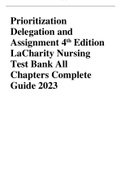 Prioritization Delegation and Assignment 4th Edition LaCharity Nursing Test Bank All Chapters Complete Guide 2023