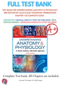 Test Bank For Understanding Anatomy & Physiology 3rd Edition By Gale Sloan Thompson 9780803676459 Chapter 1-25 Complete Guide .