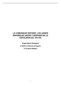La comunidad sefardí : Judíos españoles antes y después de expulsion (s.XIV-XX9