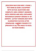 2023&sol;2024 NUR 2356 MDC 1 EXAM 1 TEST BANK & EXAM 1 BLUEPRINT   WITH ACTUAL QUESTIONS AND COMPLETE 100&percnt; CORRECT ANSWERS WITH VERIFIED AND WELL EXPLAINED  RATIONALES ALREADY GRADED A&plus; BY EXPERTS  &vert;LATEST VERSION 2024 WITH GUARANTEED SUCCESS AFTER DOWNLOAD  