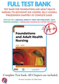 Test Bank For Foundations and Adult Health Nursing 7th Edition By Kim Cooper, Kelly Gosnell 9780323100014 Chapter 1-57 Complete Guide .