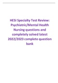 HESI Specialty Test Review- Psychiatric-Mental Health Nursing questions and completely solved latest 2023