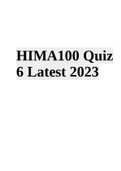 HIMA 100 Quiz 6 Latest 2023