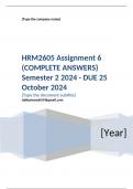 HRM2605 Assignment 6 &lpar;COMPLETE ANSWERS&rpar; Semester 2 2024 - DUE 25 October 2024&semi; 100&percnt; TRUSTED Complete&comma; trusted solutions and explanationsEnsure your success with us&period;&period;&period;