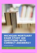MICHIGAN MORTUARY EXAM STUDY AID QUESTIONS WITH CORRECT ANSWERS&excl;&excl;