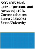 NSG 6005 Week 1 Quiz – Questions and Answers | 100% Correct solutions- Latest 2023/2024 - South University