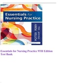 Complete Test Bank for Essentials for Nursing Practice 9th Edition by Patricia Potter ISBN-13: 978-0323481847