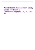 Adult Health Assessment Study Guide for Exam 1 Content: Chapters 1-4, 8-11 & 13