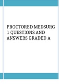 PROCTORED MEDSURG 1 QUESTIONS AND ANSWERS GRADED A