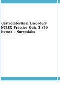 Gastrointestinal  Disorders  NCLEX  Practice  Quiz  3  (50  Items)  -  Nurseslabs