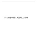 NSG 6020 APEA RESPIRATORY / NSG6020 APEA RESPIRATORY (52 Q & A) (LATEST): SOUTH UNIVERSITY , (Verified and Correct Documents, Already highly rated by students)