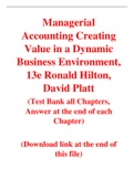 Managerial Accounting Creating Value in a Dynamic Business Environment, 13e Ronald Hilton, David Platt (Solutions Manual with Test Bank)	