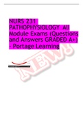 NURS 231 PATHOPHYSIOLOGY All Module Exams (Questions and Answers GRADED A+) - Portage Learning