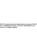 RN ATI capstone proctored comprehensive assessment 2019 B| ATI Comprehensive Practice B Test/ Over 100 Questions and Answers / Complete Solution.