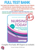 Test Bank For Nursing Today: Transition and Trends 9th Edition By JoAnn Zerwekh; MSN; EdD; RN and Ashley Zerwekh Garneau; MS; RN 9780323401685 Chapter 1-26 Complete Guide .