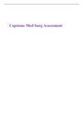 Capstone Med Surg Assessment &lbrace;100&plus; Questions and Answers&rcub;