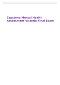 Capstone Mental Health Assessment Victoria Final Exam {50 Questions and Answers}