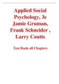 Applied Social Psychology, 3e Jamie Gruman, Frank Schneider , Larry Coutts (Test Bank)