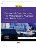 COMPLETE - Elaborated Test bank for Essential Calculations for Veterinary Nurses and Technicians 4ED&period;by Terry Lake &comma; Nicola Green ALL Chapters1-18 included 138 pages with Questions & Answers-LATEST