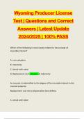Wyoming Producer License Test &vert; Questions and Correct Answers &vert; Latest Update 2024&sol;2025 &vert; 100&percnt; PASS