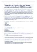 Texas Nurse Practice Act and Nurse Jurisprudence Exam 2023 &lpar;Answered&rpar; 
