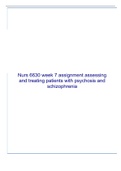 Nurs 6630 week 7 assignment assessing and treating patients with psychosis and schizophrenia