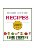 The Best Raw Food RECIPES_ How To Eat Yourself Healthy