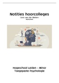 Notities Hoorcolleges Minor Toegepaste Psychologie (Compleet)